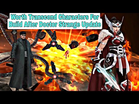 Worth Transcend Characters For Build After Doctor Strange Update - Marvel Future Fight