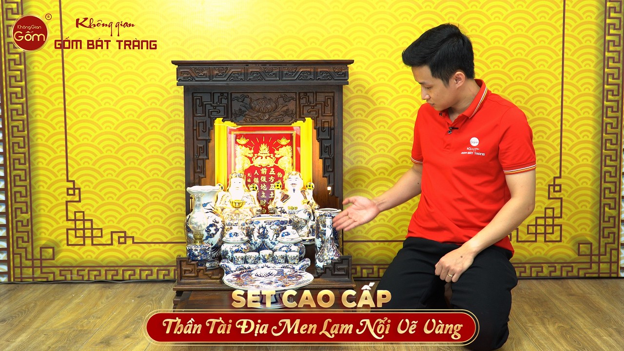 [Set Cao Cấp] Bộ Đồ Thờ Thần Tài Thổ Địa Men Lam Vẽ Vàng (12 món)