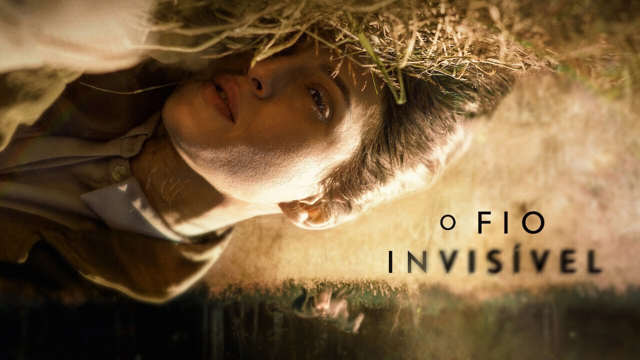 Trailer oficial de O Fio Invisível