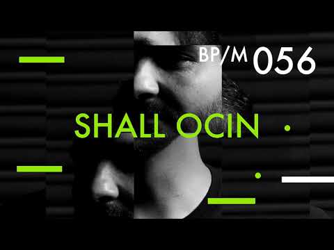 Shall Ocin - Beatport Mix 056