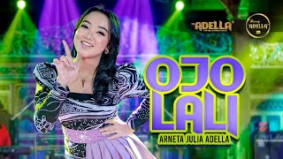 Download lagu OJO LALI - Arneta Julia Adella - OM ADELLA mp3 Download lagu OJO LALI - Arneta Julia Adella - OM ADELLA mp3