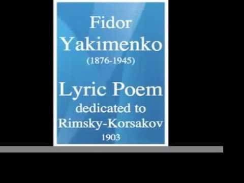 Fiodor Akimenko (1876-1945): "Lyric Poem" for orchestra  (1903)