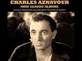 Charles Aznavour - Notre Amour Nous Ressemble