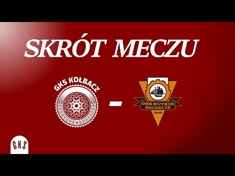 GKS KOŁBACZ - HUTNIK SZCZECIN 26.10.2024r. [Skrót meczu]