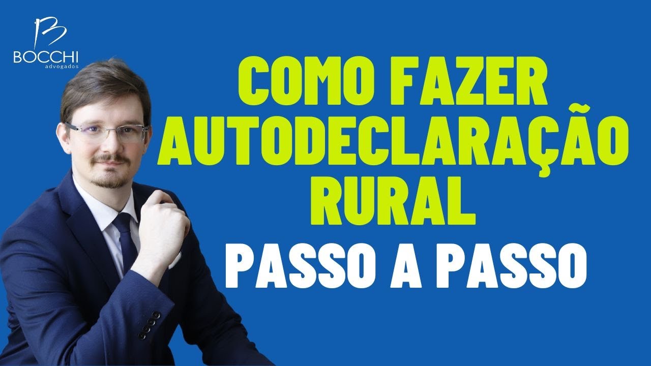 AUTODECLARAÇÃO RURAL. COMO FAZER PARA TER APOSENTADORIA RURAL. PASSO A PASSO. LPA