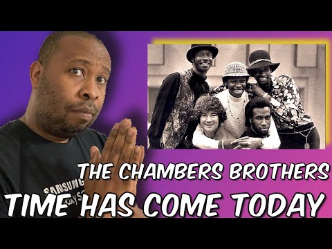 WOW JUST WOW!! | First Time Hearing The Chambers Brothers - Time Has Come Today Reaction