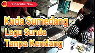 Download lagu Kuda Sumedang Tanpa kendang Yamaha s975 Lagu Sunda... mp3