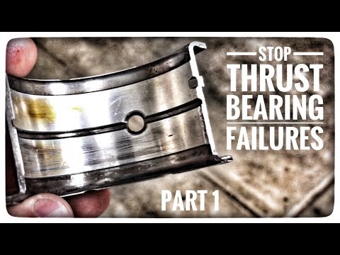 Engine Thrust Bearing Failure, Part 1