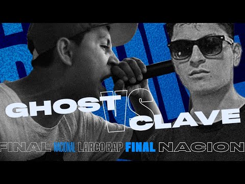 GHOST VS CLAVE I FINAL NACIONAL I 2024