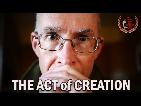 THE ACT OF CREATION (One-Person Filmmaking)