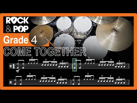 Come Together: Trinity Rock & Pop Grade 4 Drums