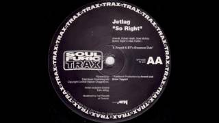 Jetlag - So Right (Axwell & BT's Essence Dub)