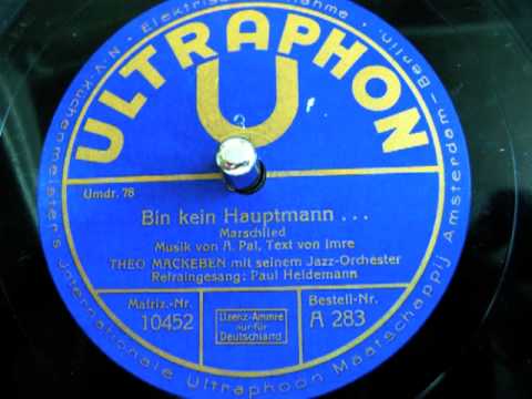 Bin kein Hauptmann - Theo Mackeben - 78 UpM