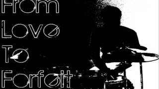 From Love To Forfeit - Wrecking Ball