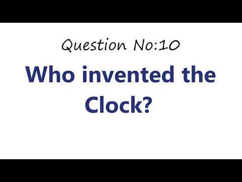 Who invented the Clock GK Question No 10
