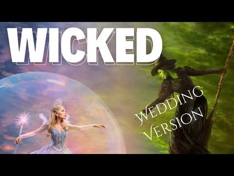 The Biggest WICKED Wedding Epic Mashup | Wedding Version