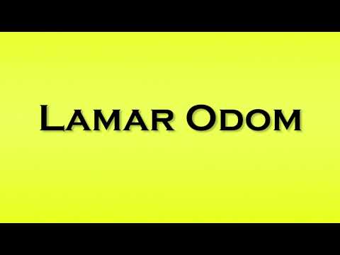 Pronunciation of Lamar Odom