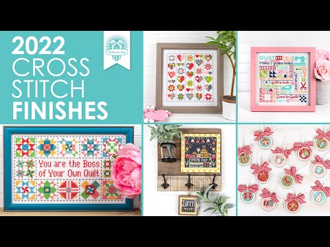 My 2022 Cross Stitch Finish PARADE - How Many Pieces I Finished Stitching Every Day in 2022!
