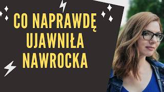Co naprawdę ujawniła Nawrocka