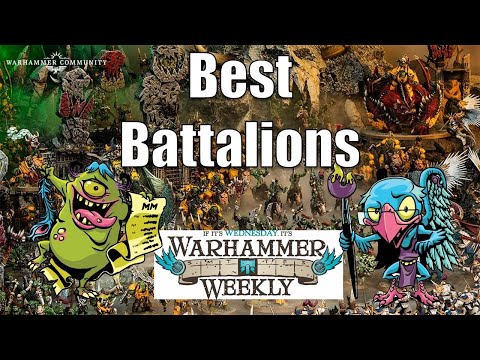 Warhammer Weekly 02102021 - Best Battalions for AoS