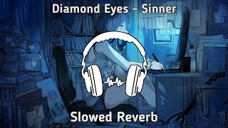 Diamond Eyes - Sinner | [NCS Release] | Slowed Reverb