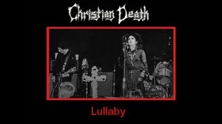 Christian Death - Lullaby