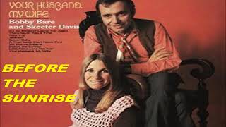 BEFORE THE SUNRISE     Bobby Bare &amp; Skeeter Davis  Classic Country Music