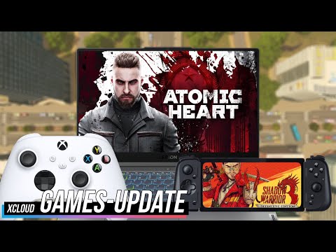 xCloud Games Update: Atomic Heart, Cities Skylines & mehr! | Xbox Cloud Gaming