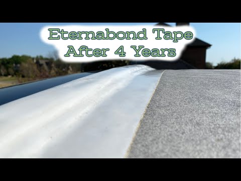Eternabond Tape After 4 Years