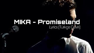 MIKA - Promiseland Lyrics (Türkçe Çeviri) Audio