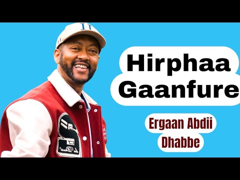 Hirphaa Gaanfure - Ergaan Abdii Dhabbee / Historical Oromo Music /