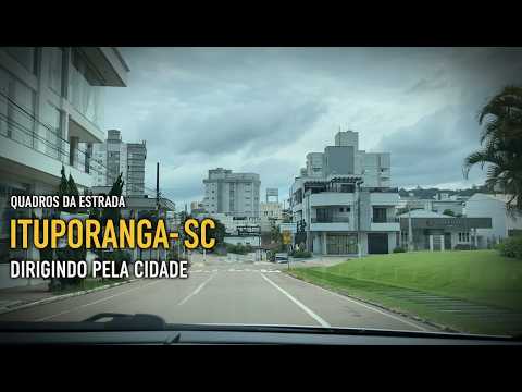 Driving Ituporanga, Santa Catarina, Brazil (City Tour)