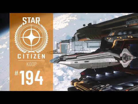STAR CITIZEN #194 | KOOP | CAPTURE THE CARRACK | Deutsch/German | Alpha 3.16.1