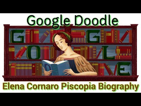 Elena Cornaro Piscopia Biography in English/ Elena Cornaro Piscopia 373rd birthday Google Doodle.