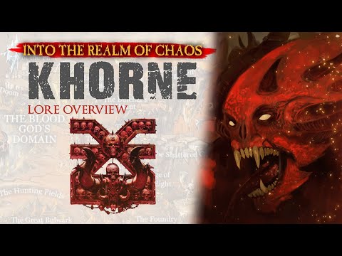 Into the Realm of Chaos - KHORNE - THE GOD OF WAR - Warhammer Lore - Total War: Warhammer 3