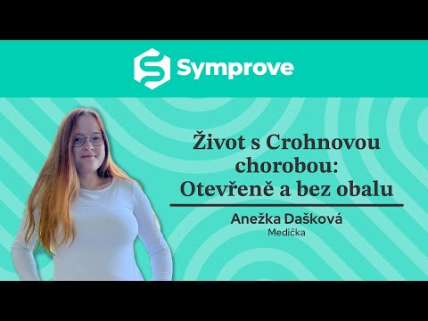 Crohnova choroba - otevřeně a bez obalu s Anežkou Daškovou