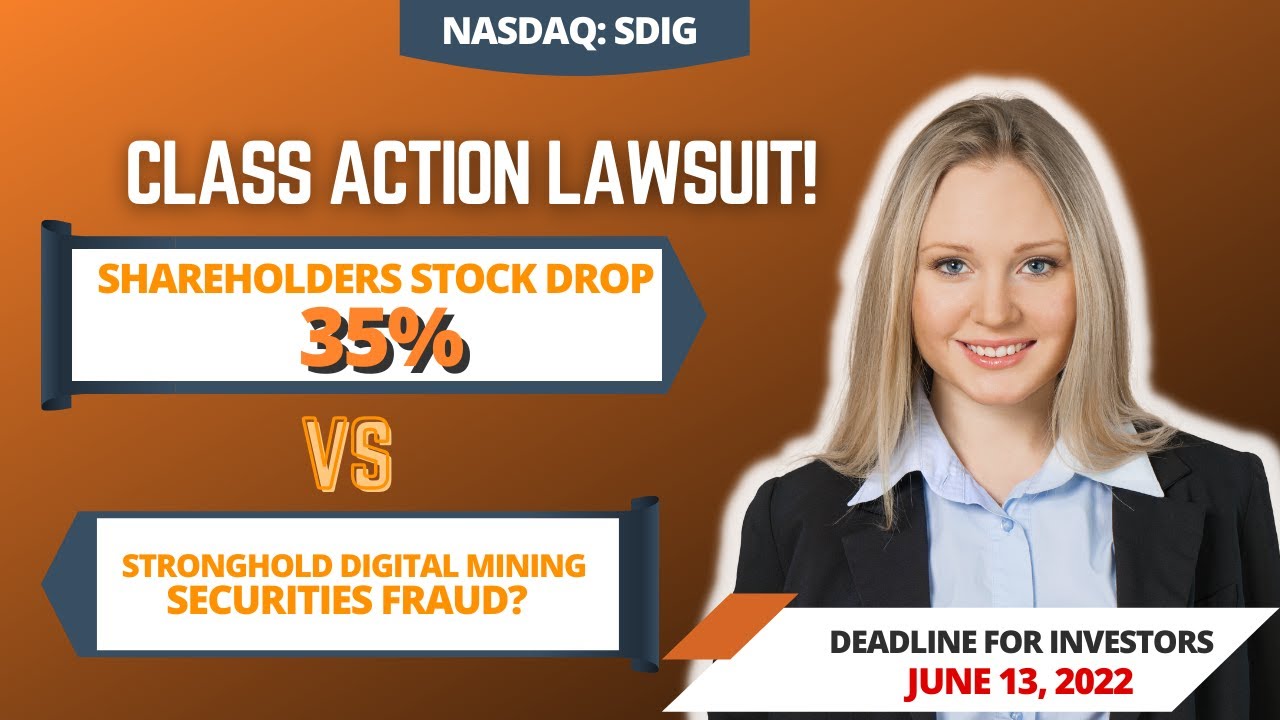 Stronghold Digital Mining Class Action Lawsuit SDIG | Deadline June 13, 2022