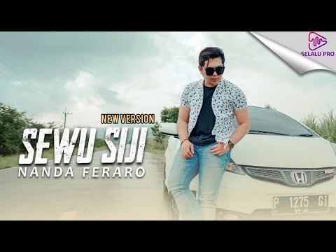 Nanda Feraro - Sewu Siji - ( New Version ) - ( Official Music Video )