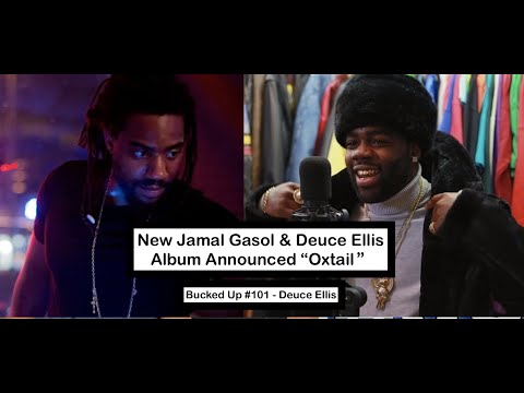 New Jamal Gasol & Deuce Ellis Album Announced "Oxtail" - Bucked Up Clips