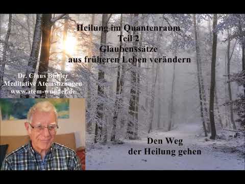 HEILUNG IM QUANTENRAUM, Glaubenssätze, die du aus deiner Seelenreise mitgebracht hast, verändern.