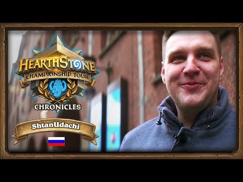 Hearthstone Championship Tour Chronicles – ShtanUdachi