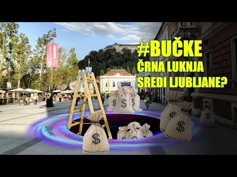 Bučke E47P02 - ČRNA LUKNJA SREDI LJUBLJANE