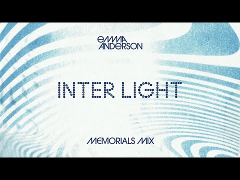 Emma Anderson - Inter Light (MEMORIALS Mix) (Official Visualiser)