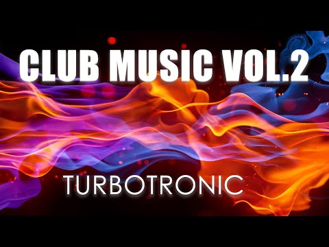 TURBOTRONIC - CLUB MUSIC