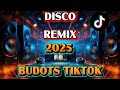 DISCO REMIX 2025 BUDOTS TIKTOK