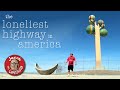The Loneliest Highway in America - Traveling America's Most Desolate Road