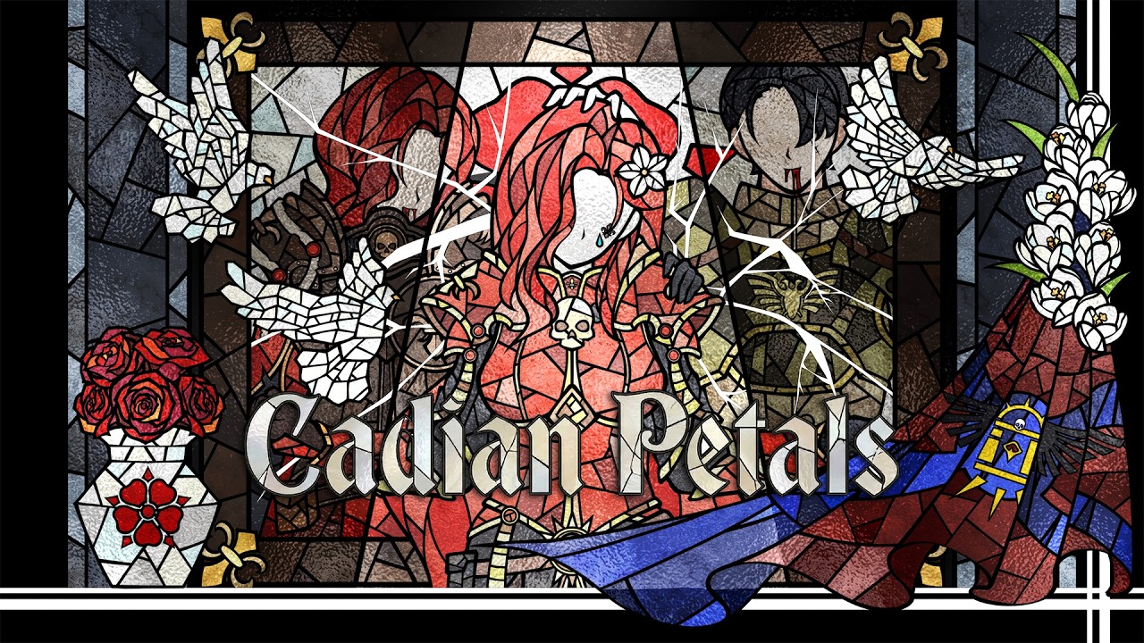 Cadian Petals - A Cadian Lullaby - Sister of Battle x Imperial Guard  / Warhammer 40k Music