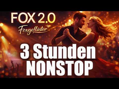 FOX 2.0 – 3 Stunden Popschlager zum Fühlen & Tanzen