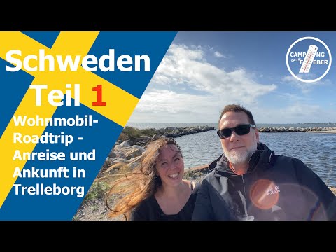 Schweden 2021 mit dem Wohnmobil | Teil 1 - Anreise