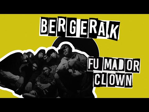 FUMADOR CLOWN - BERGERAK (Official Lyric Video)